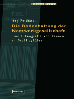 cover image of Die Bodenhaftung der Netzwerkgesellschaft